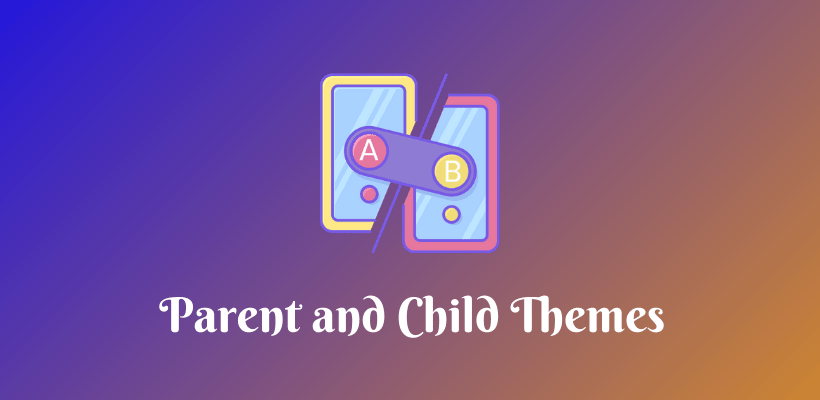 What is a WordPress Child Theme - CodeFlist