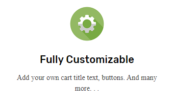 Fully Customizable