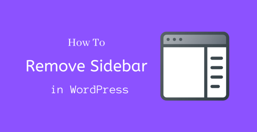 How to Remove SideBar in WordPress - CodeFlist