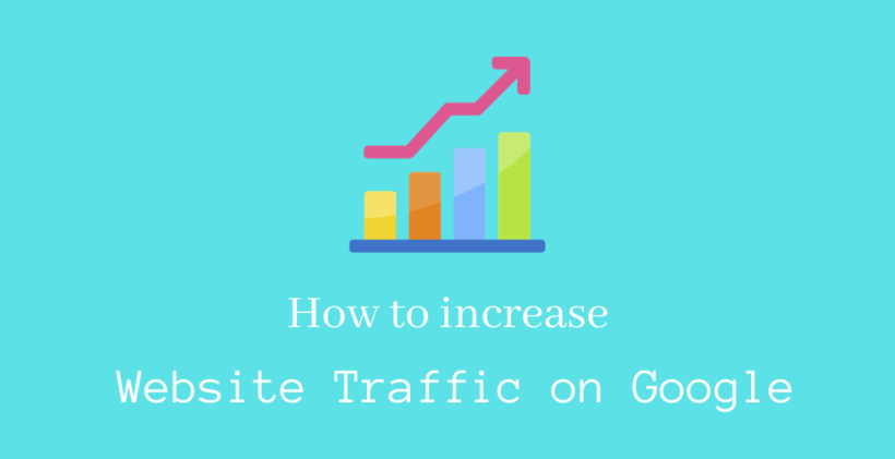 How to increase website traffic on Google - CodeFlist