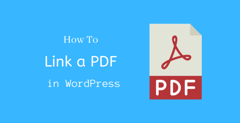 How to Link a PDF in WordPress - CodeFlist