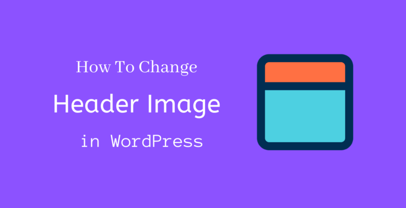 How to change header image in WordPress - CodeFlist