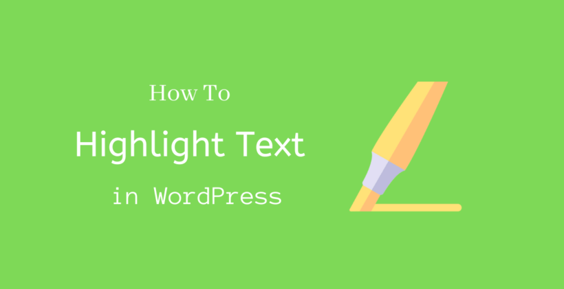 How to highlight text in WordPress - CodeFlist